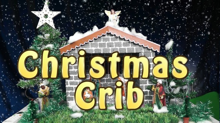 How to Make Easy Christmas Crib - DIY Nativity Scene | CHRISTMAS CRIB MAKING | Type -1