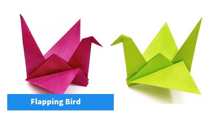 How To Make Origami Flapping Bird - Easy Steps