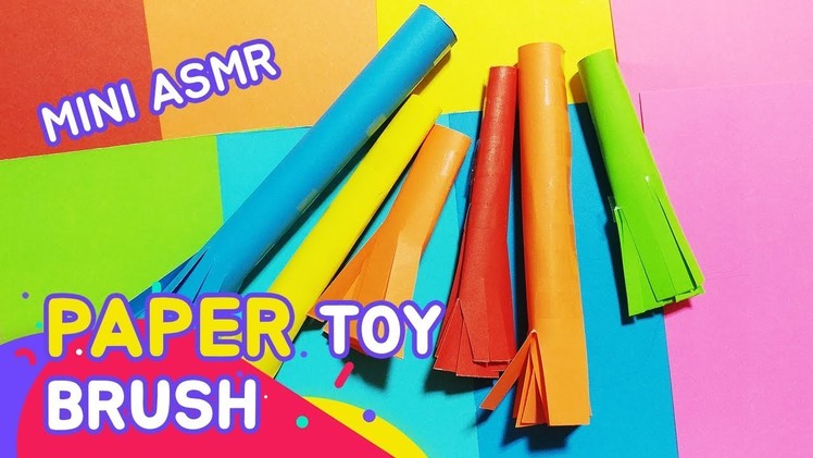 Learn Paper Brush Tools Playing Time DIY - mini ASMR