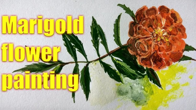 Marigold flower painting#how to draw and paint Marigold flower in acrylic colours