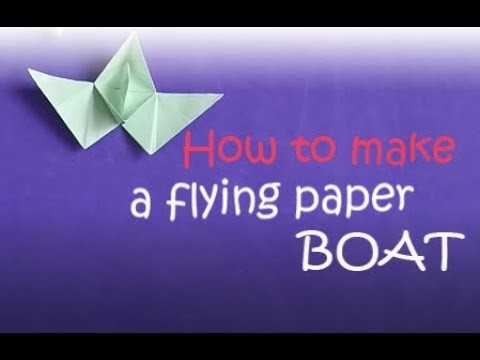 Praju's, How to make a Flying Paper Boat