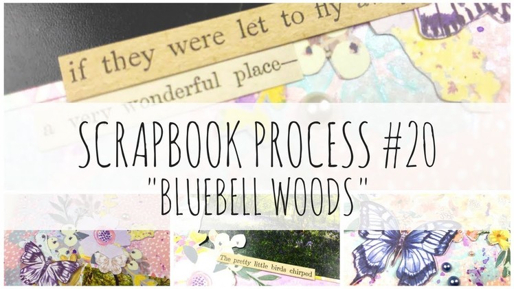 SCRAPBOOK PROCESS | 20 | 'Bluebell Woods' | First Edition Paper Flowers