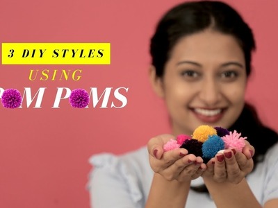 3 DIY Styles Using Pom Poms