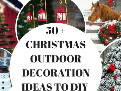 50+ Christmas Outdoor Decorations Ideas Easy To DIY