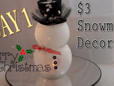 CHRISTMAS DIY DAY 1. $3 DOLLARS SNOW MAN. DOLLAR STORE By Cup N Cakes Gourmet