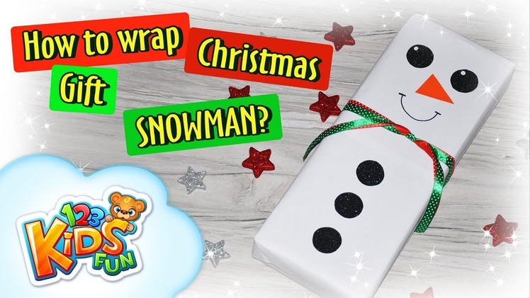 ???????? DIY by Creative Mom ???????? | How to Wrap Christmas Gift - Snowman???? ????