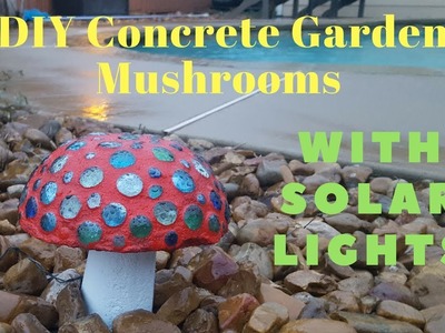 DIY Concrete Garden Mushrooms With Solar Lights
