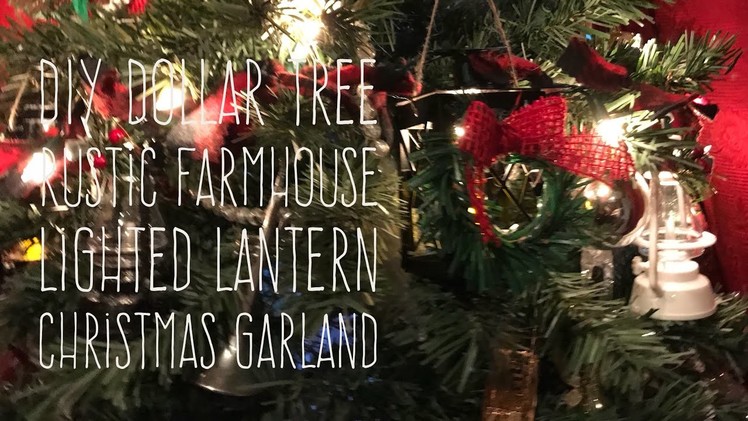 DIY Dollar Tree Rustic Farmhouse Lighted Lantern Christmas Garland