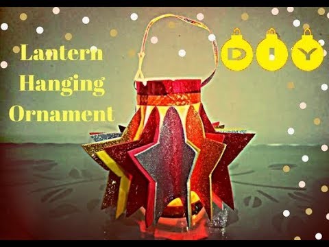 DIY Lantern Hanging Ornament. Christmas Tree Decoration - All Festive occasion