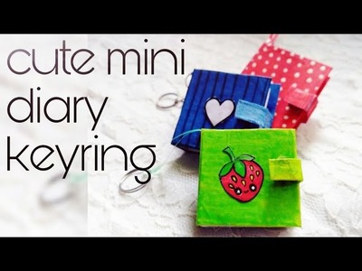 DIY MINI NOTEBOOKS | handmade Keyring | 3 cute Diary | adorable & easy | Christmas gift ideas