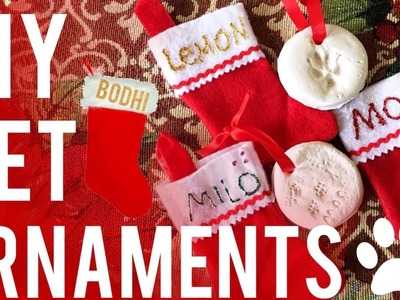 DIY Pet Christmas Ornaments | Paw Prints & Stockings