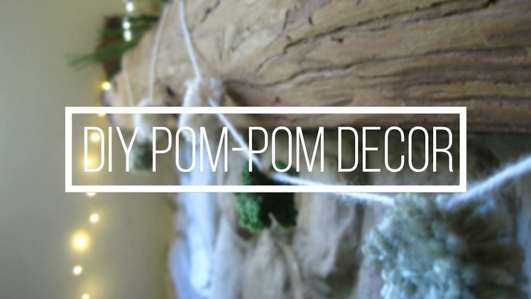 DIY || POM POM DECOR