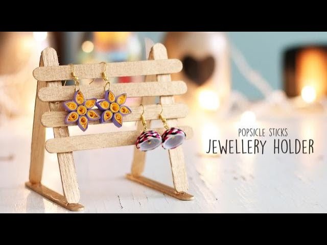 DIY: Popsicle Sticks Jewellery Holder