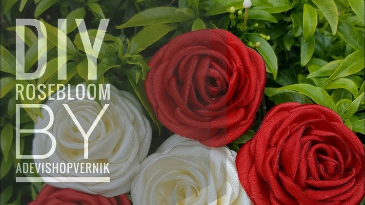 DIY. ROSE BLOOM From Satin Fabric |||Cara Mudah Membuat Bunga Mawar Dari Kain Satin.Perca Satin|||