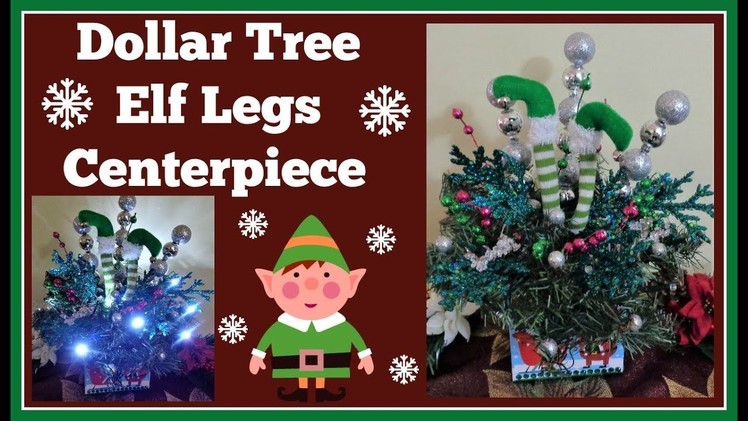Dollar Tree Elf Legs Centerpiece DIY