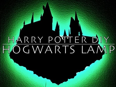 Harry Potter DIY - Hogwarts Silhouette  Lamp