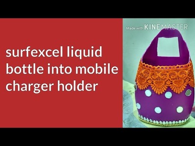 How to make a pretty Cellphone charger holder with recycled liquid bottle.Diy mobile charging stand.
