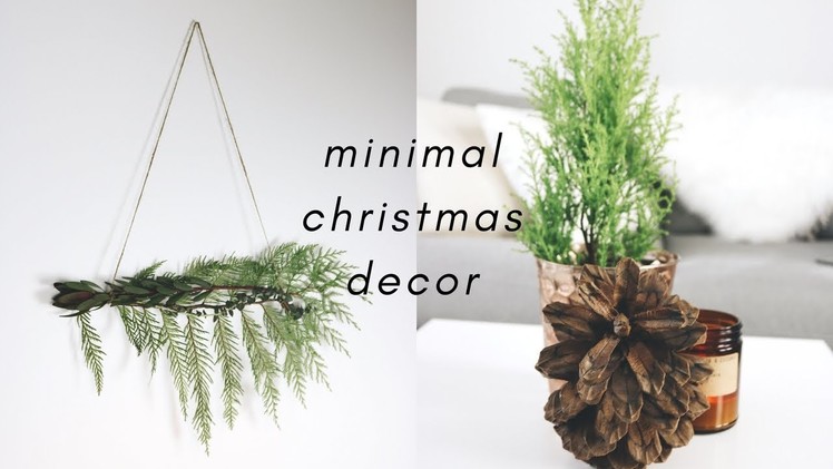 Minimal Christmas Decor Ideas. DIY + Thrifted + on a Budget!