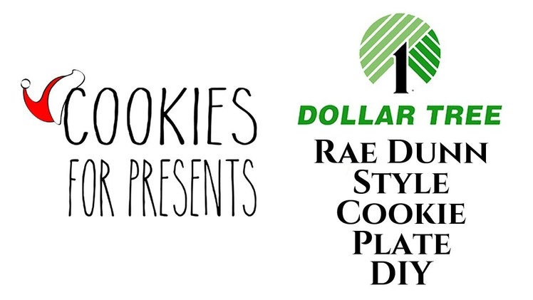Rae Dunn Dollar Tree DIY Santa's Cookie Plate Vlogmas Day 8 (2017)