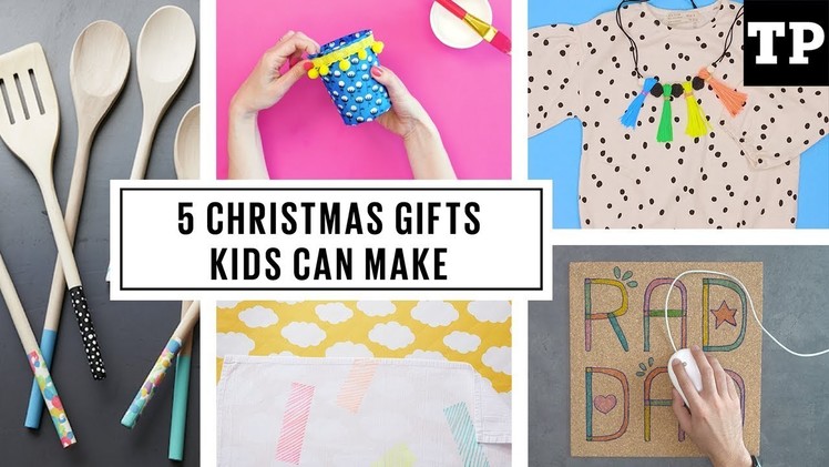 5 easy DIY Christmas gifts kids can make