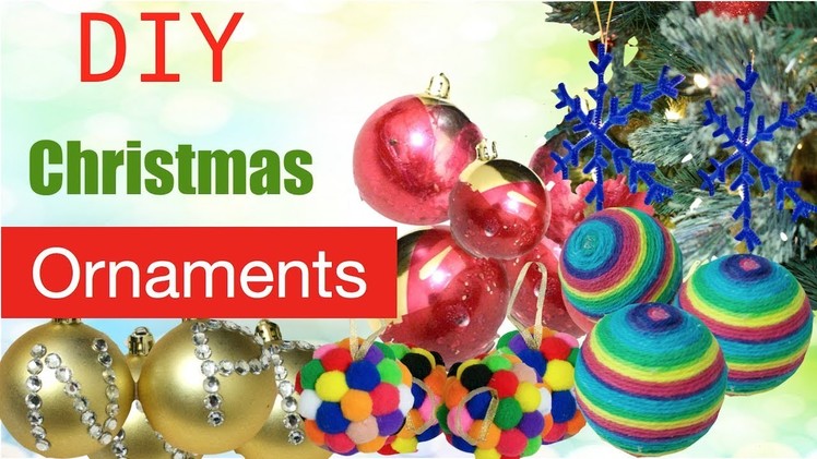 6 DIY Christmas Ornaments.Easy, Affordable, Fast Christmas Balls