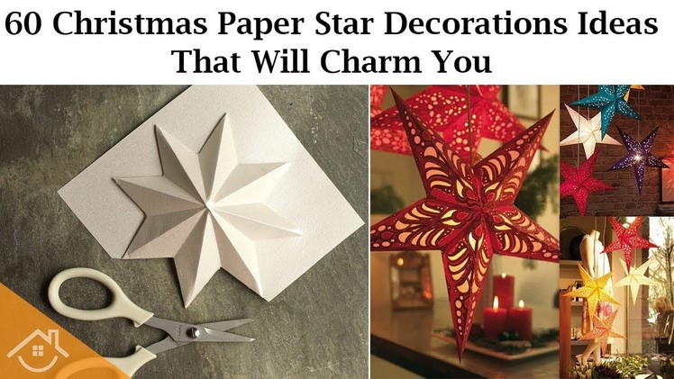 60 Christmas Paper Star Decorations Ideas That Will Charm You - Home&Interior Ideas