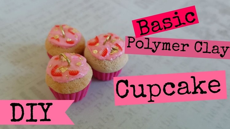 Basic Strawberry Cupcake Clay Tutorial  - how to make a polymer clay cupcake