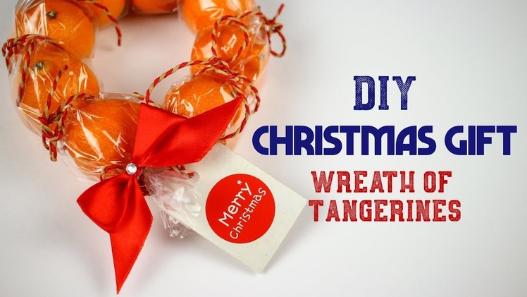 Christmas gifts! DIY Christmas Wreath of Tangerines Mandarines