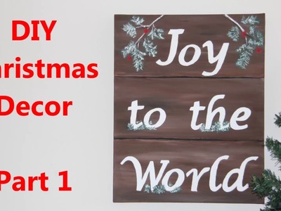 DIY Christmas Decor Part 1