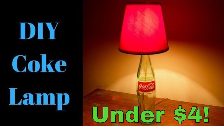 DIY glass Coke bottle lamp. How to make a DIY Coke bottle lamp. Easy DIY glass coke bottle lamp