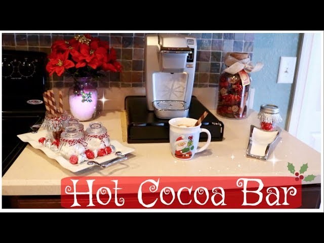 DIY Hot Chocolate Bar | Keurig K-Mini | Christmas Decor Ideas | 12 Days of Christmas | Leann DuBois