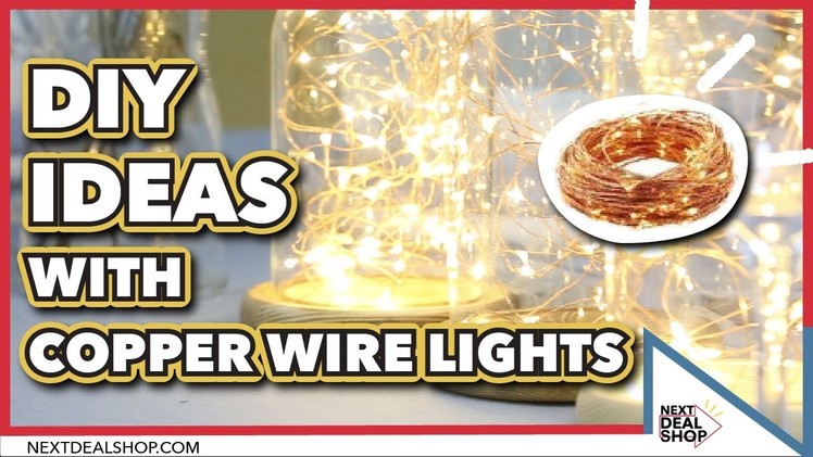 DIY Ideas With Copper Wire Lights - Next Deal Shop