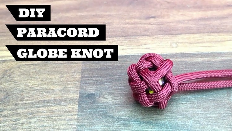 Diy Paracord Globe Knot | DIY Paracord Project