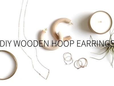 DIY Wooden Hoop Earrings