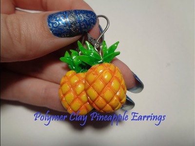 Easy Polymer Clay Pineapple Earrings