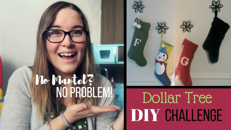 HANGING STOCKINGS WITHOUT A MANTEL! | Dollar Tree DIY Christmas Challenge!
