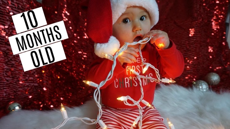 SHE'S 10 MONTHS OLD| DIY CHRISTMAS PICTURES| Tres Chic Mama Vlog