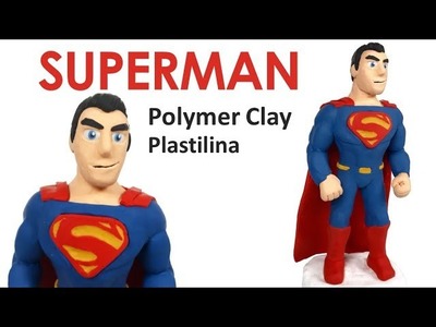 SUPERMAN (Justice League) - Polymer Clay Tutorial