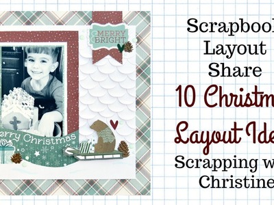10 Christmas Scrapbook Layout Ideas