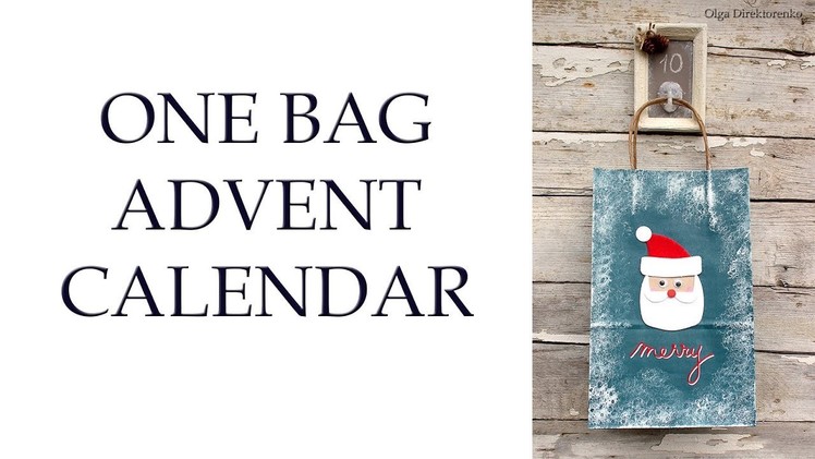 25 DAYS OF CHRISTMAS 2017 - DAY 15 - One Bag Advent Calendar