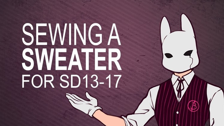 BJD Sewing Tutorial for Sweater from my Pattern