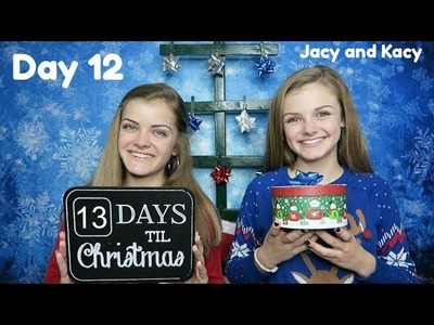 Christmas Countdown 2017 ~ Day 12 ~ Jacy and Kacy