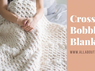 Cross Bobble Blanket Crochet Pattern