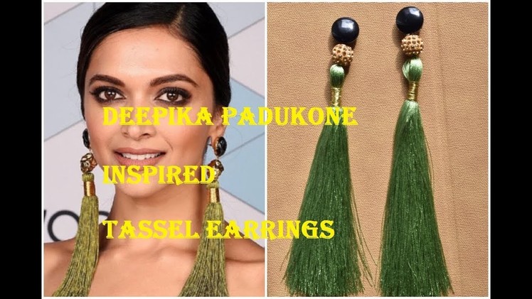 Deepika Padukone Inspired Tassel Earrings | DIY Tassel Earrings | TheIndoWesternGirl