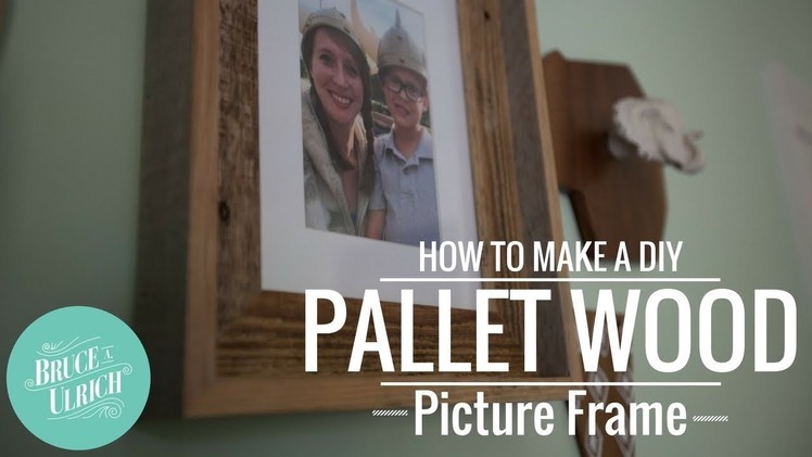 DIY Pallet Wood Picture Frame. HOW TO