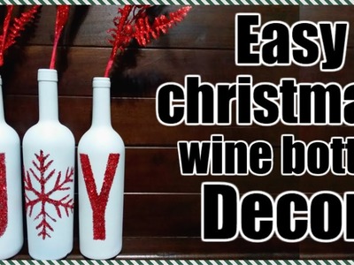 Easy Christmas Wine Bottle decor