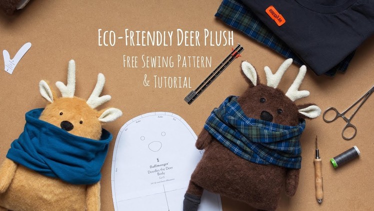 Eco-Friendly Deer Plush Making Tutorial with Free Sewing Pattern