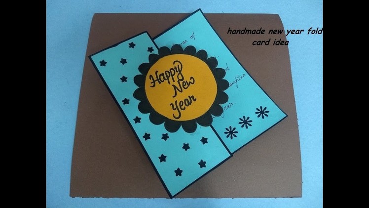 Handmade New Year Fold card Idea : complete tutorial