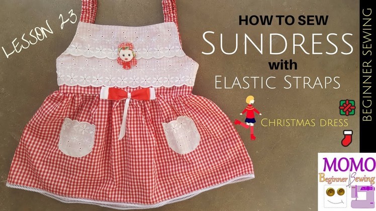How to sew Sundress with Elastic straps  - Beginners Sewing Lesson 23