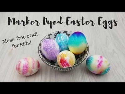 Make Your Own Marker-Dyed Easter Eggs